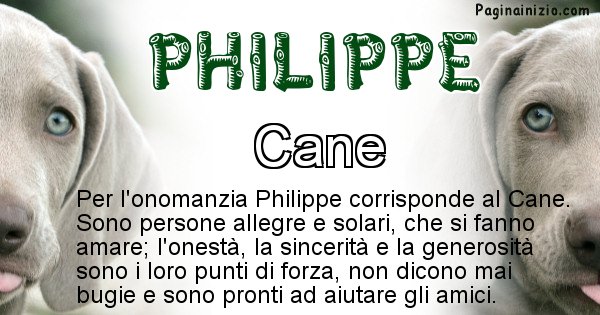 Philippe - Animale associato al nome Philippe