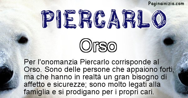 Piercarlo - Animale associato al nome Piercarlo