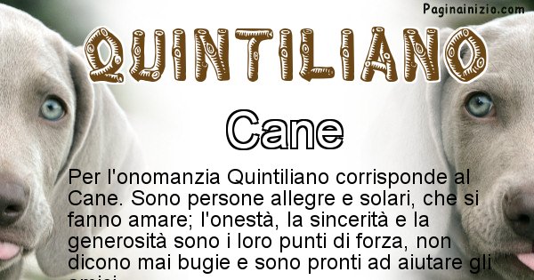 Quintiliano - Animale associato al nome Quintiliano