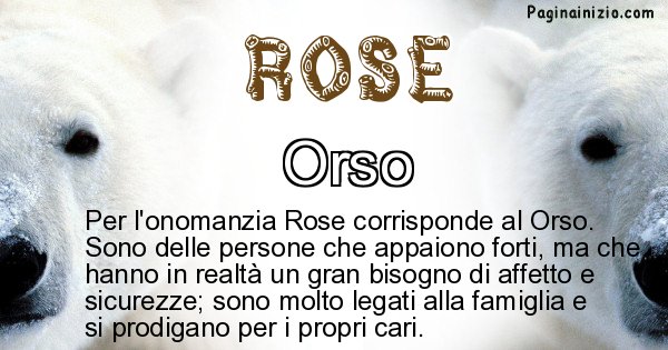 Rose - Animale associato al nome Rose