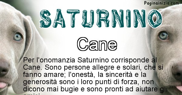 Saturnino - Animale associato al nome Saturnino
