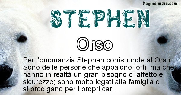 Stephen - Animale associato al nome Stephen