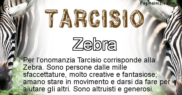 Tarcisio - Animale associato al nome Tarcisio