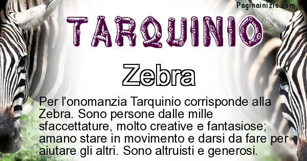 Tarquinio - Animale associato al nome Tarquinio