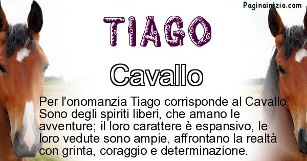 Tiago - Animale associato al nome Tiago