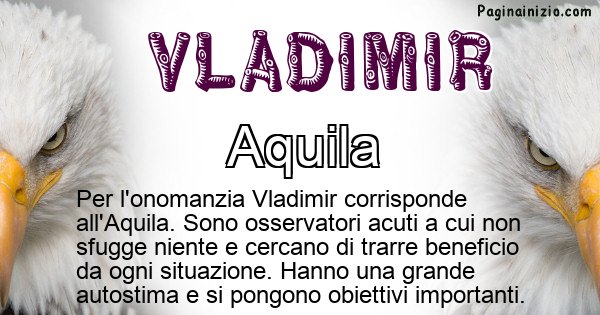 Vladimir - Animale associato al nome Vladimir