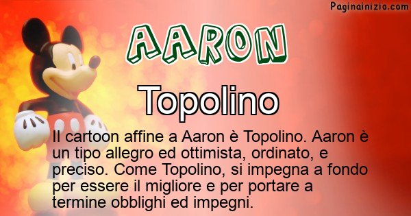 Aaron - Personaggio dei cartoni associato a Aaron