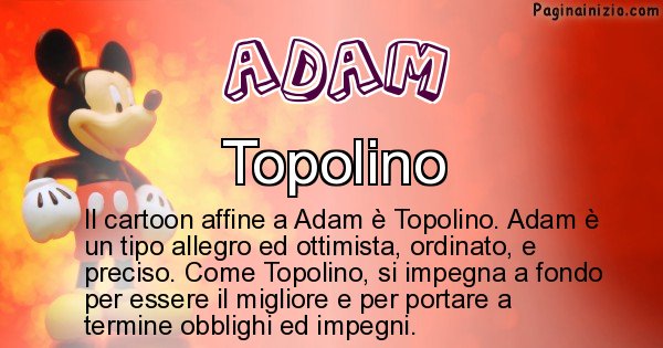 Adam - Personaggio dei cartoni associato a Adam