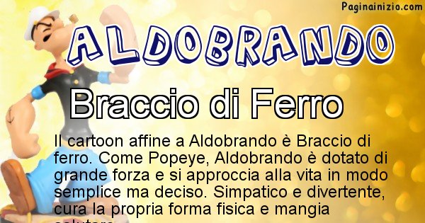 Aldobrando - Personaggio dei cartoni associato a Aldobrando