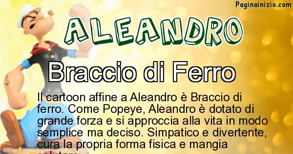 Aleandro - Personaggio dei cartoni associato a Aleandro