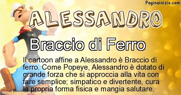 Alessandro - Personaggio dei cartoni associato a Alessandro