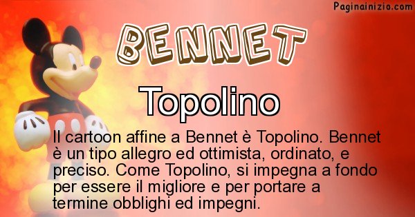 Bennet - Personaggio dei cartoni associato a Bennet