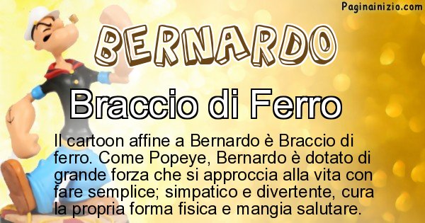 Bernardo - Personaggio dei cartoni associato a Bernardo