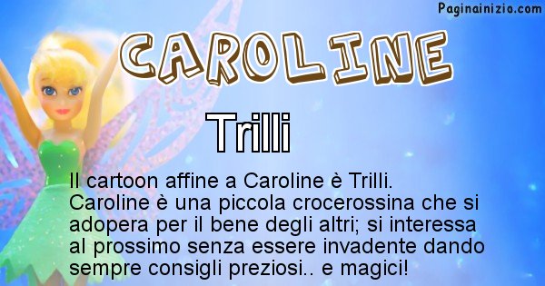 Caroline - Personaggio dei cartoni associato a Caroline