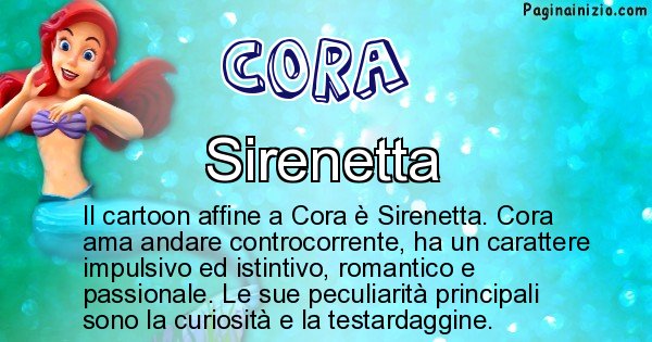 Cora - Personaggio dei cartoni associato a Cora