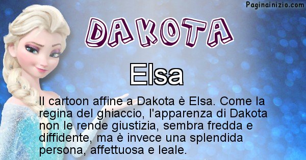 Dakota - Personaggio dei cartoni associato a Dakota