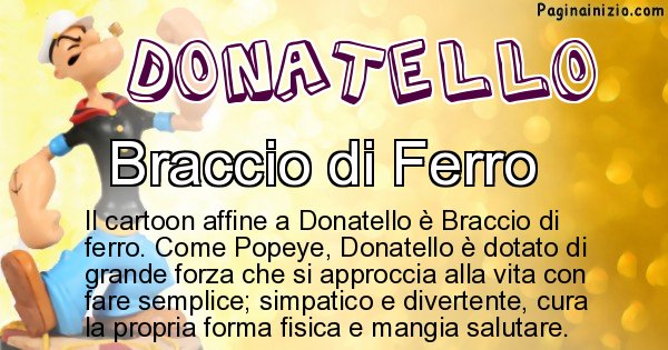 Donatello - Personaggio dei cartoni associato a Donatello