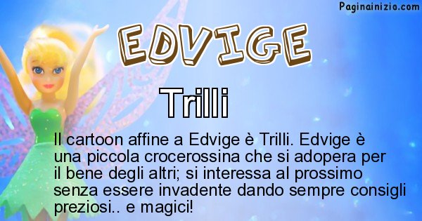 Edvige - Personaggio dei cartoni associato a Edvige