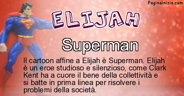 Elijah - Personaggio dei cartoni associato a Elijah