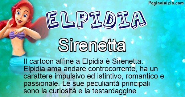 Elpidia - Personaggio dei cartoni associato a Elpidia