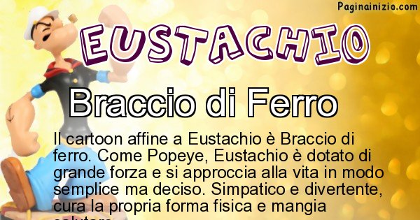 Eustachio - Personaggio dei cartoni associato a Eustachio