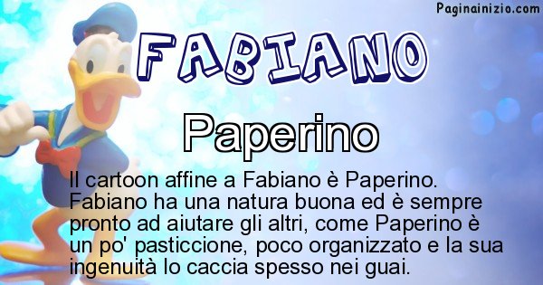 Fabiano - Personaggio dei cartoni associato a Fabiano