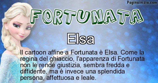 Fortunata - Personaggio dei cartoni associato a Fortunata
