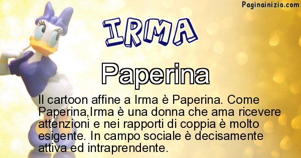 Irma - Personaggio dei cartoni associato a Irma