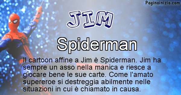 Jim - Personaggio dei cartoni associato a Jim