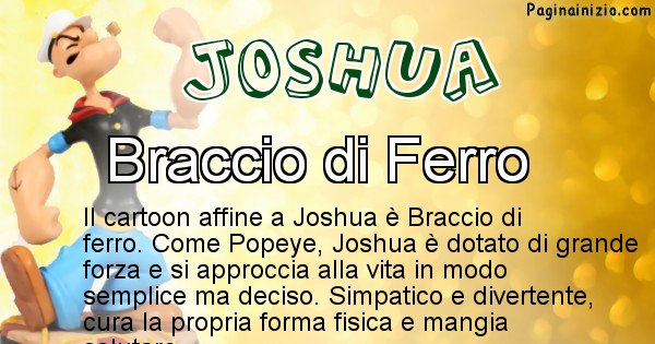 Joshua - Personaggio dei cartoni associato a Joshua