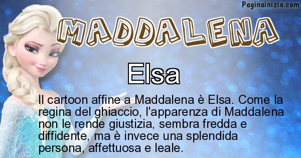Maddalena - Personaggio dei cartoni associato a Maddalena