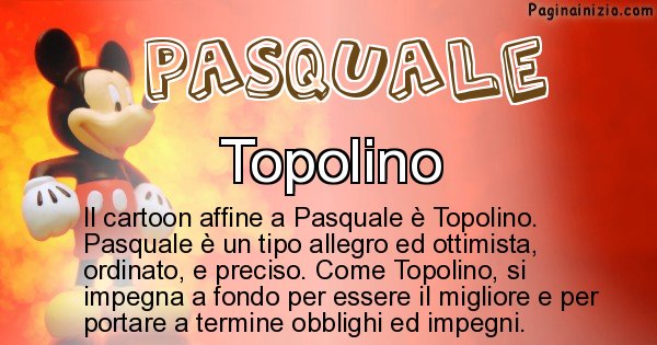 Pasquale - Personaggio dei cartoni associato a Pasquale