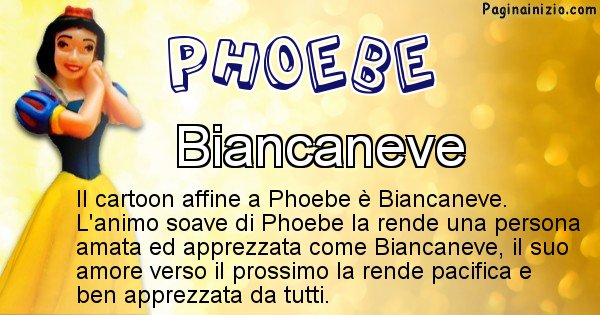 Phoebe - Personaggio dei cartoni associato a Phoebe