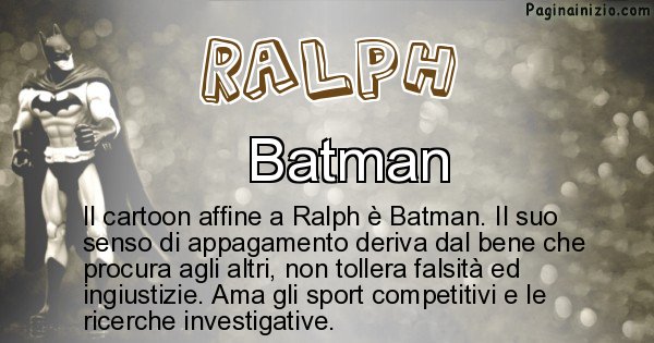 Ralph - Personaggio dei cartoni associato a Ralph