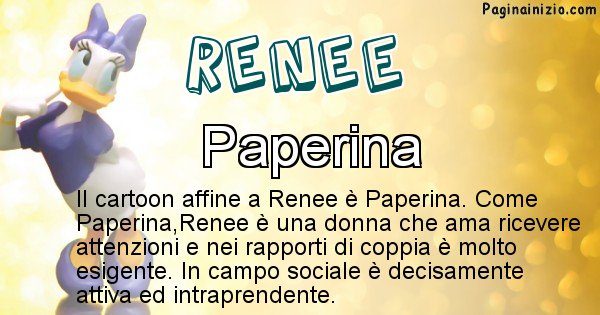 Renee - Personaggio dei cartoni associato a Renee