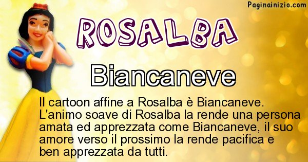 Rosalba - Personaggio dei cartoni associato a Rosalba