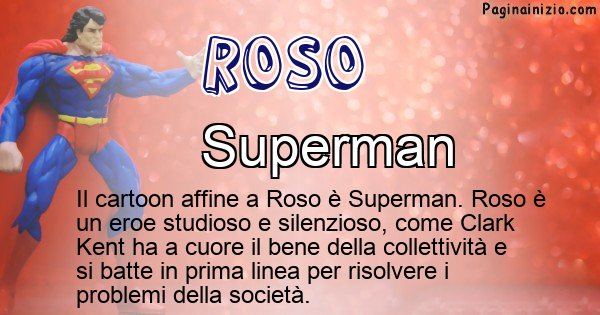 Roso - Personaggio dei cartoni associato a Roso