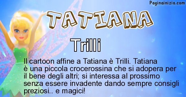 Tatiana - Personaggio dei cartoni associato a Tatiana