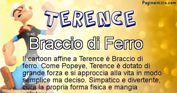 Terence - Personaggio dei cartoni associato a Terence