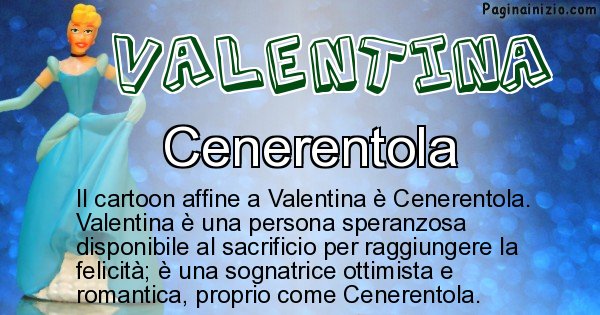 Valentina - Personaggio dei cartoni associato a Valentina