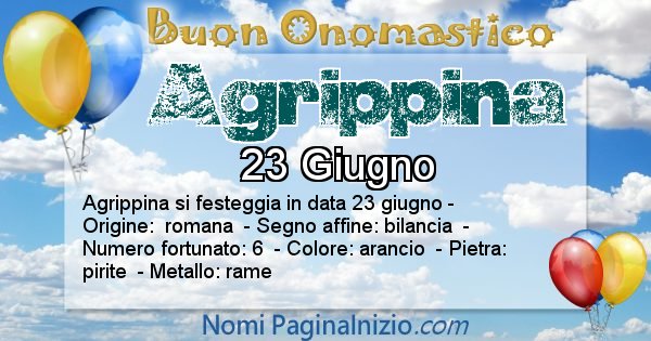 Agrippina - Onomastico del nome Agrippina