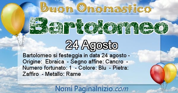 Bartolomeo - Onomastico del nome Bartolomeo