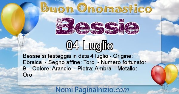 Bessie - Onomastico del nome Bessie