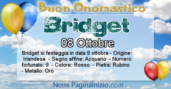 Bridget - Onomastico del nome Bridget