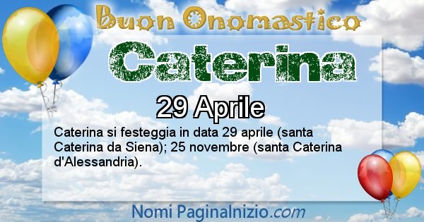 Caterina - Onomastico del nome Caterina