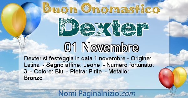 Dexter - Onomastico del nome Dexter