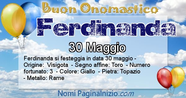 Ferdinanda - Onomastico del nome Ferdinanda