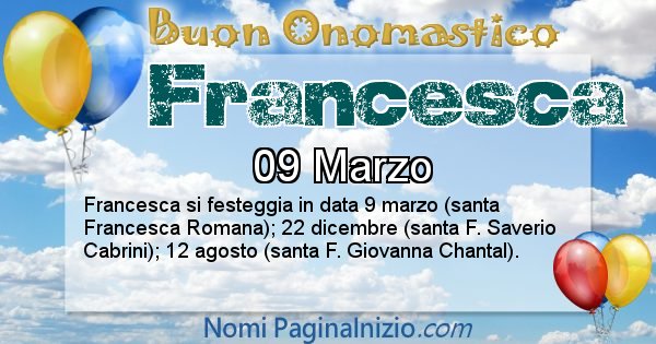 Francesca - Onomastico del nome Francesca