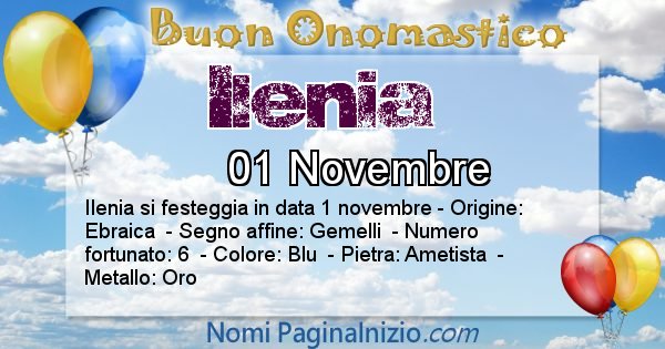 Ilenia - Onomastico del nome Ilenia