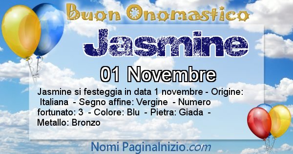 Jasmine - Onomastico del nome Jasmine